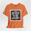 T-Shirt "ICE Supporters Do Not Belong in the Leather Community" Statement T-Shirt against fascism. ANTI-ICE. Abolish Ice. LEATHERDADDY BATOR