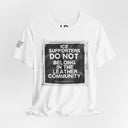 T-Shirt "ICE Supporters Do Not Belong in the Leather Community" Statement T-Shirt against fascism. ANTI-ICE. Abolish Ice. LEATHERDADDY BATOR